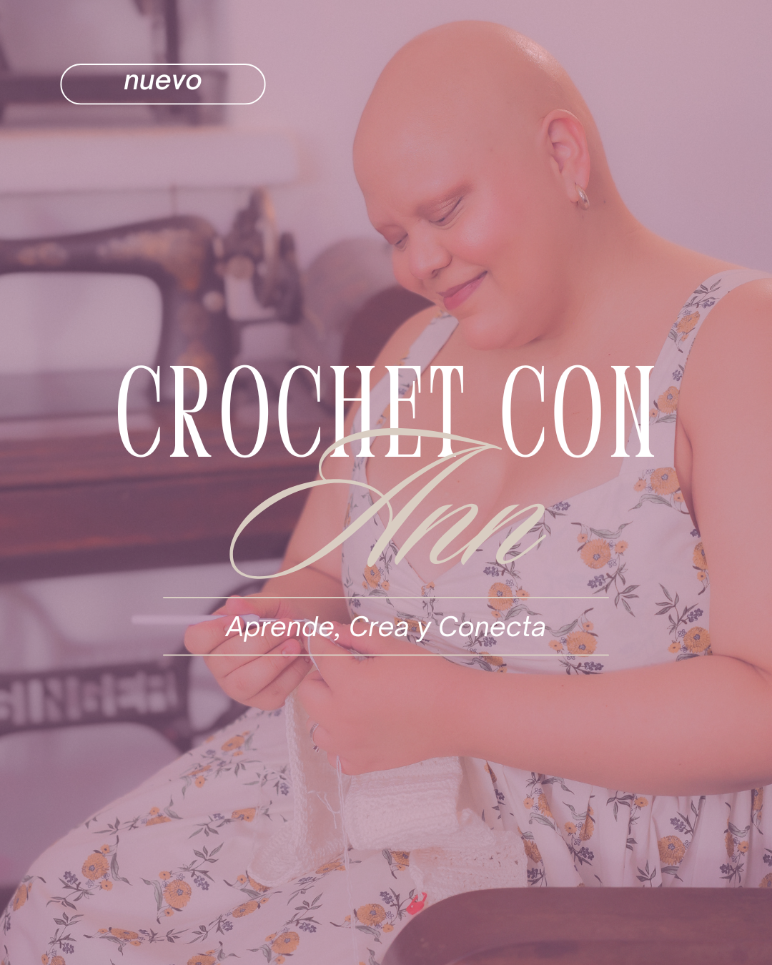Crochet con Ann – Aprende, Crea y Conecta