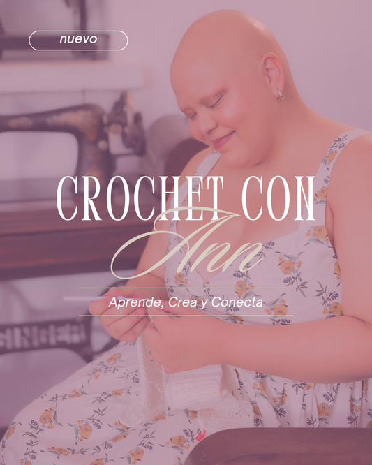 Crochet con Ann – Aprende, Crea y Conecta
